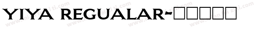 yiya regualar字体转换